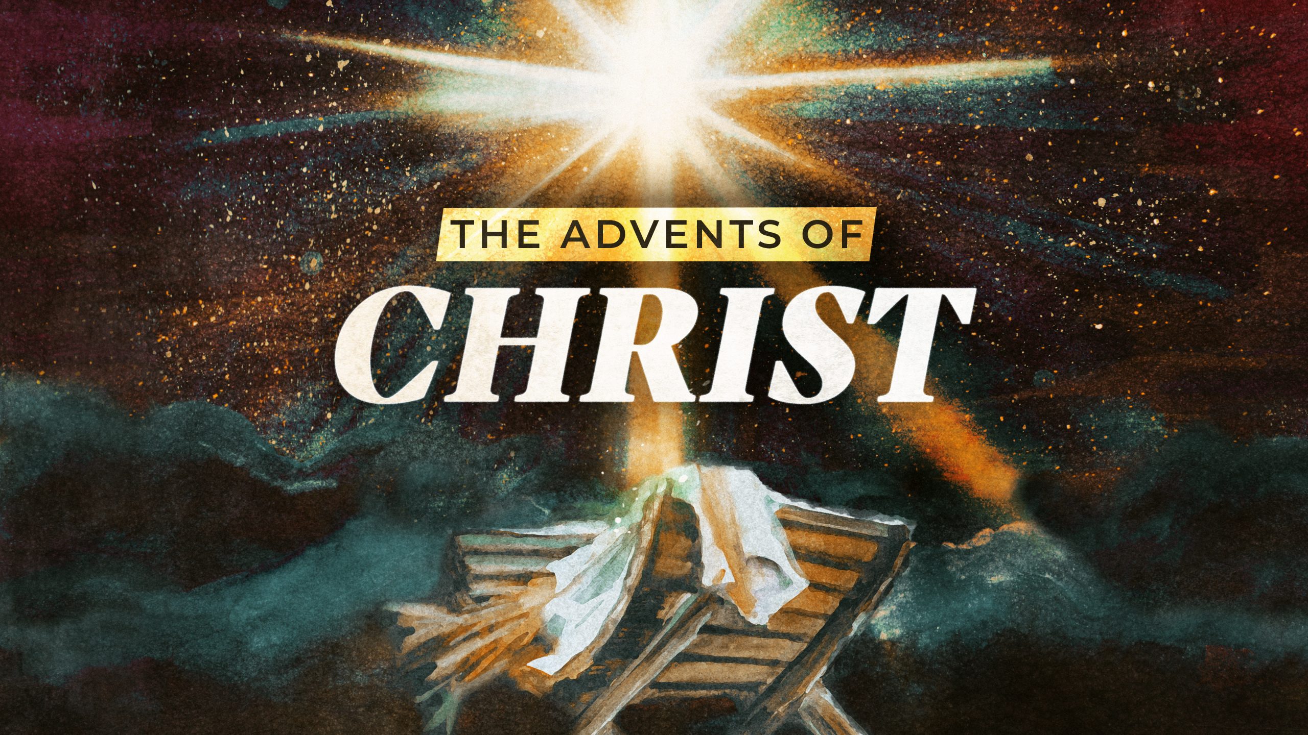 The Advents of Christ Part One Image